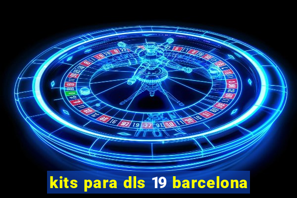 kits para dls 19 barcelona